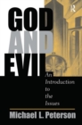 God And Evil : An Introduction To The Issues - Book