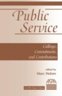Public Service : Callings, Commitments And Contributions - Book