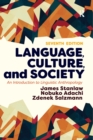 Language, Culture, and Society : An Introduction to Linguistic Anthropology - Book