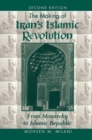 The Making Of Iran's Islamic Revolution : From Monarchy To Islamic Republic, Second Edition - Book