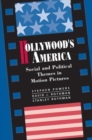 Hollywood's America : Social And Political Themes In Motion Pictures - Book