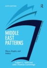 Middle East Patterns, Student Economy Edition : Places, People, and Politics - Book