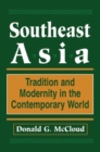 Southeast Asia : Tradition And Modernity In The Contemporary World, Second Edition - Book