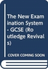 The New Examination System - GCSE - Book