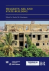Fragility, Aid, and State-building : Understanding Diverse Trajectories - Book