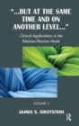 But at the Same Time and on Another Level : Clinical Applications in the Kleinian/Bionian Mode - Book