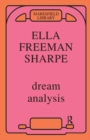 Dream Analysis : A Practical Handbook of Psychoanalysis - Book