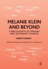 Melanie Klein and Beyond : A Bibliography of Primary and Secondary Sources - Book