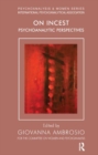 On Incest : Psychoanalytic Perspectives - Book