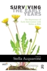 Surviving the Early Years : The Importance of Early Intervention with Babies at Risk - Book