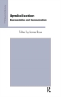 Symbolization : Representation and Communication - Book