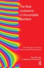 The Real Jouissance of Uncountable Numbers : The Philosophy of Science within Lacanian Psychoanalysis - Book