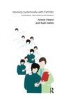 Working Systemically with Families : Formulation, Intervention and Evaluation - Book