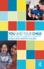 You and Your Child : Making Sense of Learning Disabilities - Book