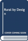 Rural By Design - Book