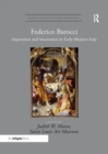 Federico Barocci : Inspiration and Innovation in Early Modern Italy - Book