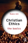 Christian Ethics: The Basics - Book
