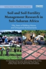Soil and Soil Fertility Management Research in Sub-Saharan Africa : Fifty years of shifting visions and chequered achievements - Book