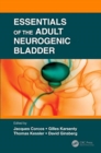 Essentials of the Adult Neurogenic Bladder - Book