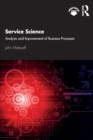 Service Science : Analysis and Improvement of Business Processes - Book