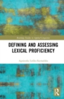 Defining and Assessing Lexical Proficiency - Book