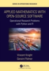 Applied Mathematics with Open-Source Software : Operational Research Problems with Python and R - Book