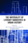 The Materiality of Literary Narratives in Urban History - Book