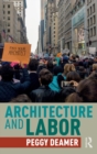 Architecture and Labor - Book