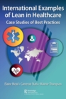 International Examples of Lean in Healthcare : Case Studies of Best Practices - Book