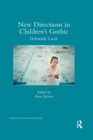 New Directions in Children's Gothic : Debatable Lands - Book