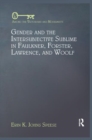 Gender and the Intersubjective Sublime in Faulkner, Forster, Lawrence, and Woolf - Book