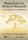 Blockchain for Medical Research : Accelerating Trust in Healthcare - Book