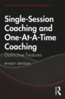 Single-Session Coaching and One-At-A-Time Coaching : Distinctive Features - Book