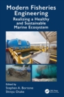 Modern Fisheries Engineering : Realizing a Healthy and Sustainable Marine Ecosystem - Book