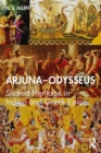 Arjuna-Odysseus : Shared Heritage in Indian and Greek Epic - Book