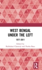 West Bengal under the Left : 1977-2011 - Book