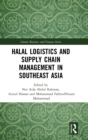 Halal Logistics and Supply Chain Management in Southeast Asia - Book