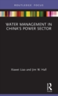 Water Management in China’s Power Sector - Book