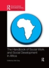 The Handbook of Social Work and Social Development in Africa - Book