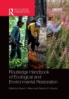 Routledge Handbook of Ecological and Environmental Restoration - Book