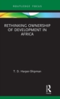 Rethinking Ownership of Development in Africa - Book