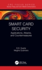 Smart Card Security : Applications, Attacks, and Countermeasures - Book