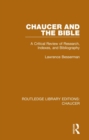 Chaucer and the Bible : A Critical Review of Research, Indexes, and Bibliography - Book