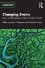 Changing Brains : Essays on Neuroplasticity in Honor of Helen J. Neville - Book