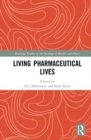 Living Pharmaceutical Lives - Book