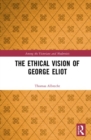 The Ethical Vision of George Eliot - Book