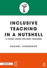 Inclusive Teaching in a Nutshell : A Visual Guide for Busy Teachers - Book