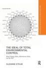 The Ideal of Total Environmental Control : Knud Lonberg-Holm, Buckminster Fuller, and the SSA - Book