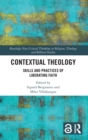 Contextual Theology : Skills and Practices of Liberating Faith - Book