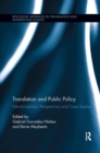 Translation and Public Policy : Interdisciplinary Perspectives and Case Studies - Book